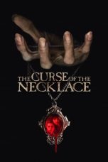 Nonton film The Curse of the Necklace (2024) terbaru di Dutamovie21