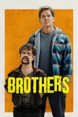 Nonton film Brothers (2024) terbaru di Dutamovie21