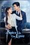 Nonton film Spice Up Our Love (2024) terbaru di Dutamovie21