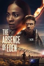 Nonton film The Absence of Eden (2023) terbaru di Dutamovie21