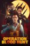 Nonton film Operation Blood Hunt (2024) terbaru di Dutamovie21