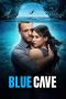 Nonton film Blue Cave (2024) terbaru di Dutamovie21