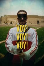 Nonton film Voy! Voy! Voy! (2023) terbaru di Dutamovie21