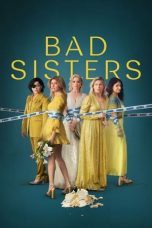 Nonton film Bad Sisters Season 2 (2024) terbaru di Dutamovie21