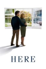 Nonton film Here (2024) terbaru di Dutamovie21