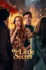 Nonton film Our Little Secret (2024) terbaru di Dutamovie21