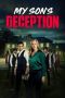 Nonton film My Son’s Deception (2024) terbaru di Dutamovie21