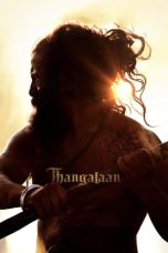 Nonton film Thangalaan (2024) terbaru di Dutamovie21