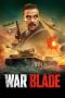 Nonton film War Blade (2024) terbaru di Dutamovie21