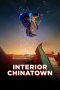 Nonton film Interior Chinatown (2024) terbaru di Dutamovie21