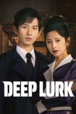 Nonton film Deep Lurk (2024) terbaru di Dutamovie21