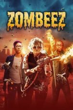 Nonton film Zombeez (2024) terbaru di Dutamovie21