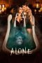 Nonton film Alone (2015) terbaru di Dutamovie21