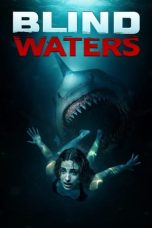 Nonton film Blind Waters (2023) terbaru di Dutamovie21