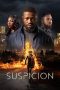 Nonton film Suspicion (2024) terbaru di Dutamovie21