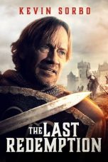 Nonton film The Last Redemption (2024) terbaru di Dutamovie21