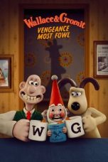 Nonton film Wallace & Gromit: Vengeance Most Fowl (2024) terbaru di Dutamovie21