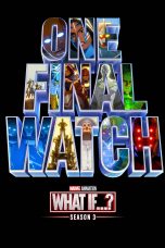 Nonton film Marvel’s What If Season 3 (2024) terbaru di Dutamovie21