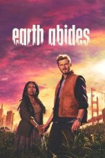 Nonton film Earth Abides (2024) terbaru di Dutamovie21