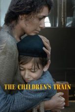 Nonton film The Children’s Train (2024) terbaru di Dutamovie21