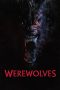 Nonton film Werewolves (2024) terbaru di Dutamovie21