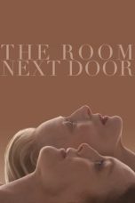 Nonton film The Room Next Door (2024) terbaru di Dutamovie21