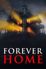 Nonton film Forever Home (2023) terbaru di Dutamovie21