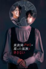 Nonton film Kaseifu Kuromi wa Kusatta Kazoku wo Yurusanai (2025) terbaru di Dutamovie21