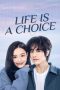 Nonton film Life is a Choice (2025) terbaru di Dutamovie21