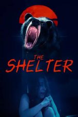 Nonton film The Shelter (2024) terbaru di Dutamovie21