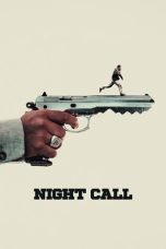 Nonton film Night Call (2024) terbaru di Dutamovie21