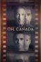 Nonton film Oh, Canada (2024) terbaru di Dutamovie21