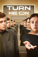 Nonton film Turn Me On (2024) terbaru di Dutamovie21