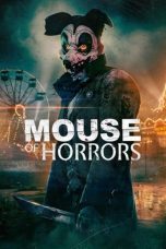 Nonton film Mouse Of Horrors (2024) terbaru di Dutamovie21