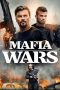 Nonton film Mafia Wars (2024) terbaru di Dutamovie21