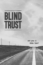 Nonton film Blind Trust (2022) terbaru di Dutamovie21