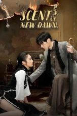 Nonton film Scent of New Dawn (2025) terbaru di Dutamovie21