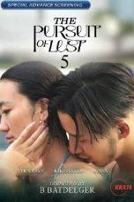 Nonton film The Pursuit of Lust 5 (2025) terbaru di Dutamovie21