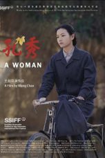 Nonton film A Woman (2022) terbaru di Dutamovie21