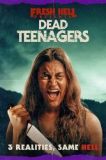 Nonton film Dead Teenagers (2024) terbaru di Dutamovie21