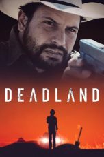 Nonton film Deadland (2023) terbaru di Dutamovie21