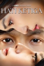 Nonton film Hati Ketiga (2025) terbaru di Dutamovie21