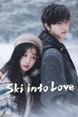 Nonton film Ski into Love (2025) terbaru di Dutamovie21