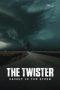 Nonton film The Twister: Caught in the Storm (2025) terbaru di Dutamovie21