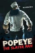 Nonton film Popeye the Slayer Man (2025) terbaru di Dutamovie21