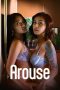 Nonton film Arouse (2025) terbaru di Dutamovie21